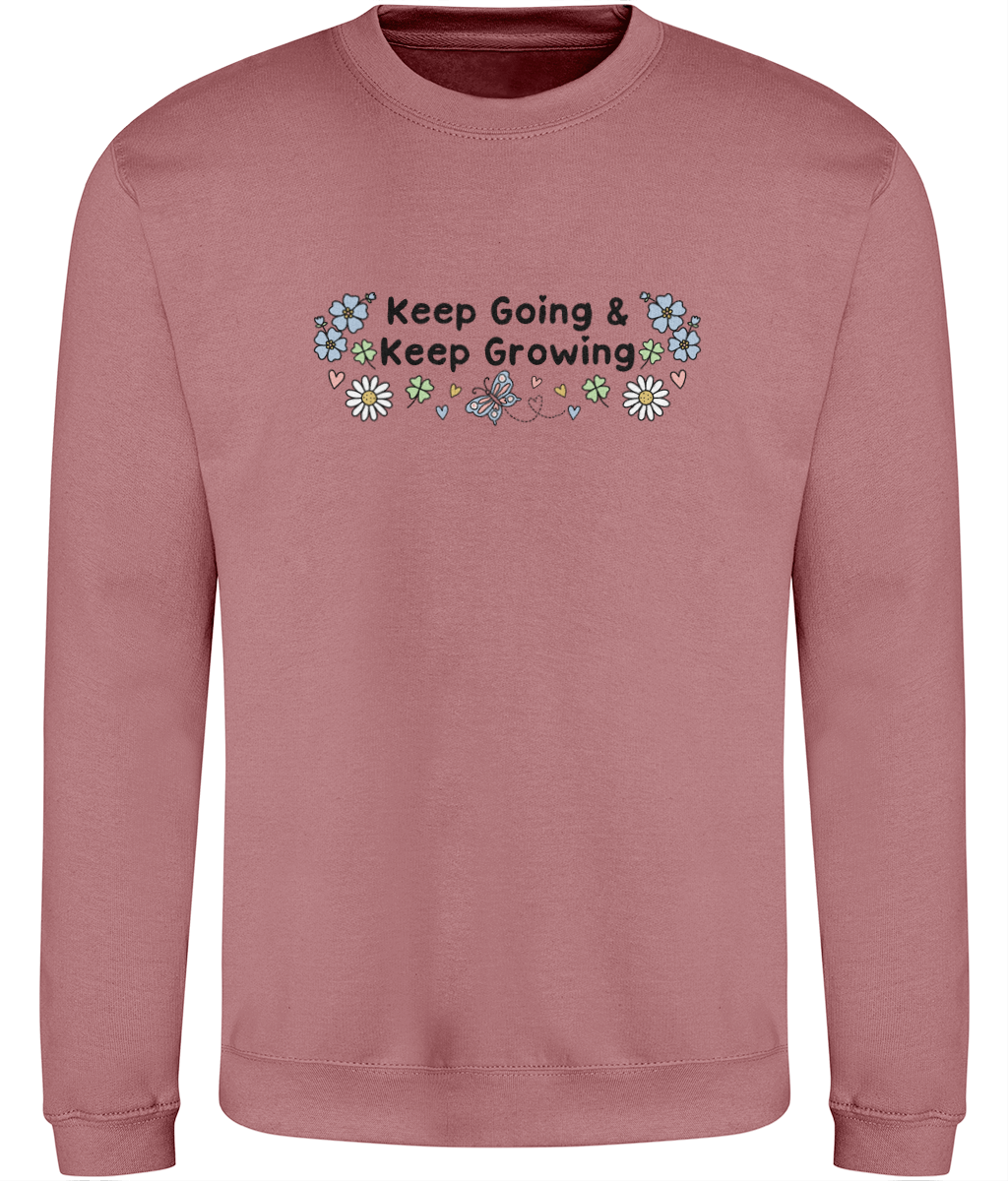 Floral Keep Going & Keep Growing - Adult Sweatshirt - Light Multi Colour Options Available