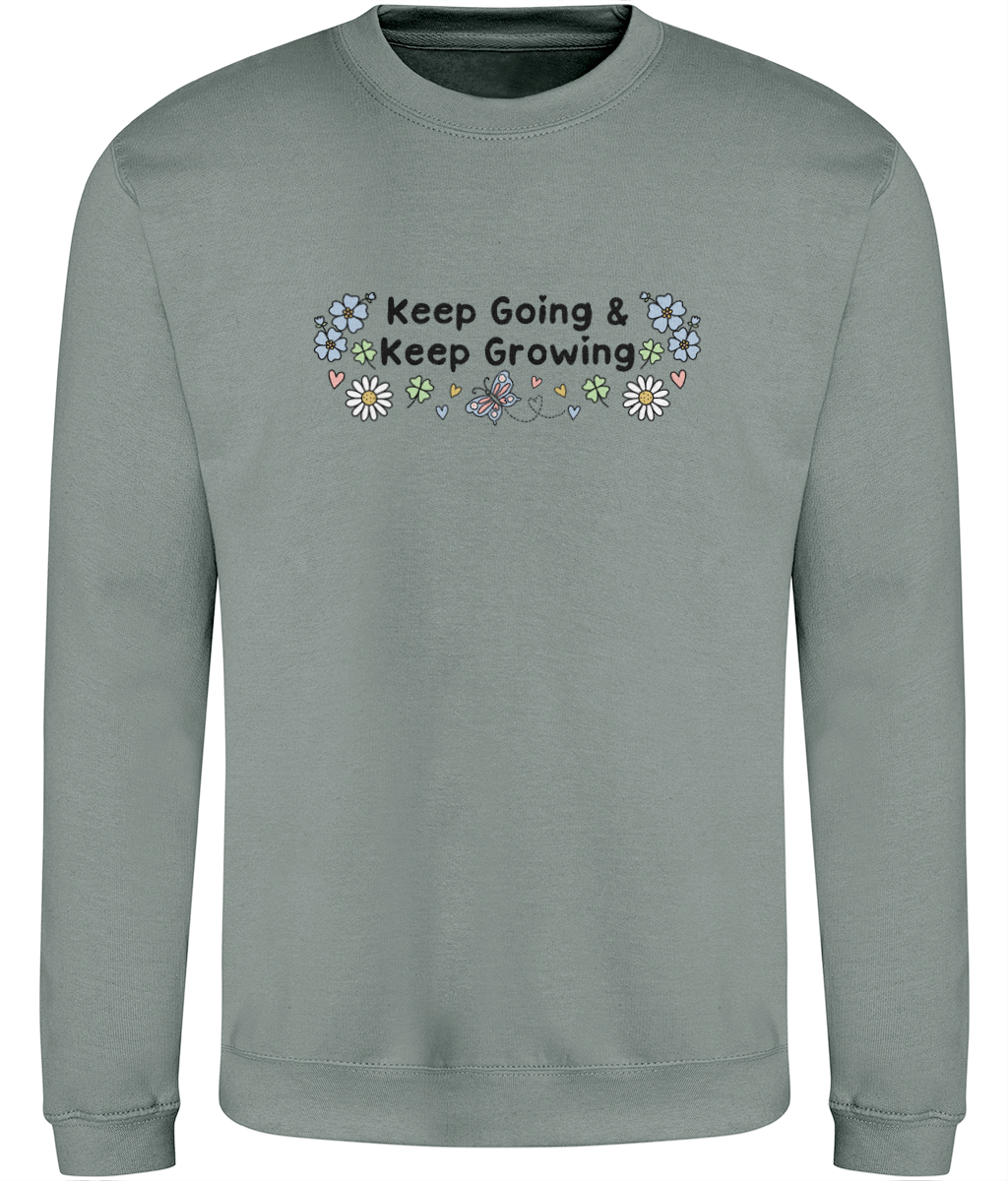 Floral Keep Going & Keep Growing - Adult Sweatshirt - Light Multi Colour Options Available