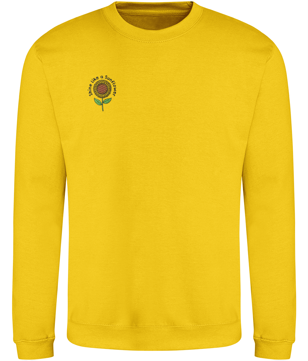 Shine Like A Sunflower - Embroidered - Adult Sweatshirt - Multi Colour Options