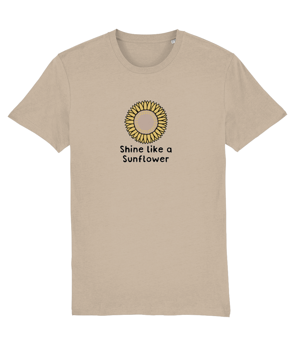 Shine Like A Sunflower Design 2 - Adult T-Shirt - Multi Colour Options