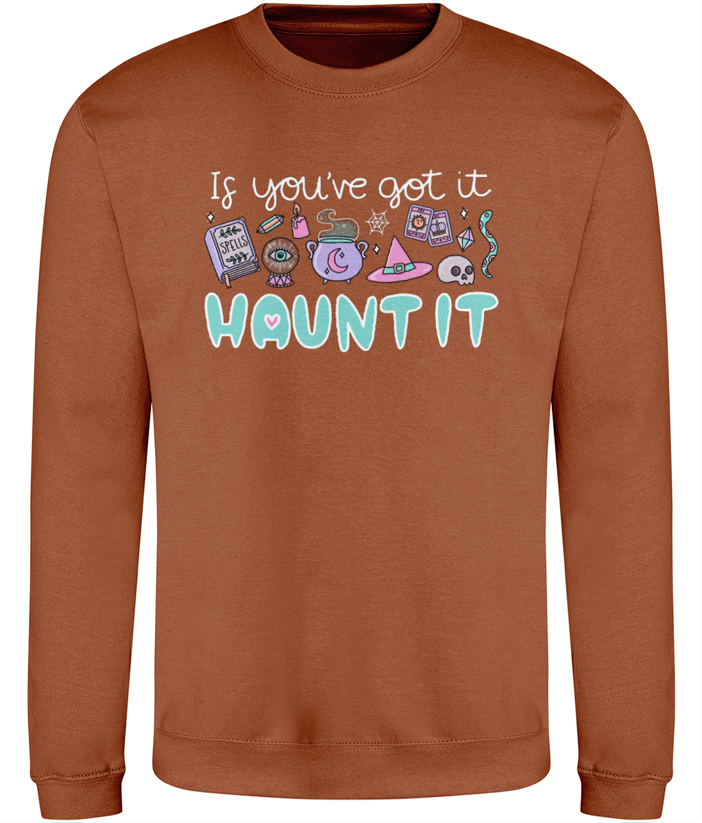 Spellbound Sweatshirt - If you've got it...haunt it