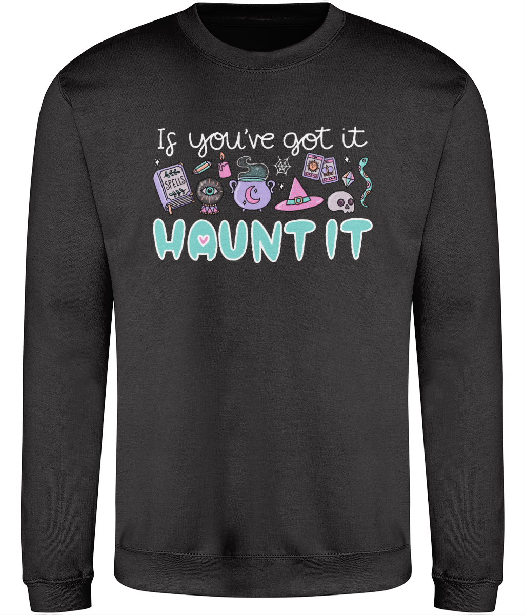 Spellbound Sweatshirt - If you've got it...haunt it