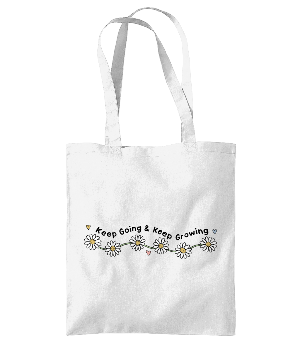 Keep Going & Keep Growing - Tote Bag