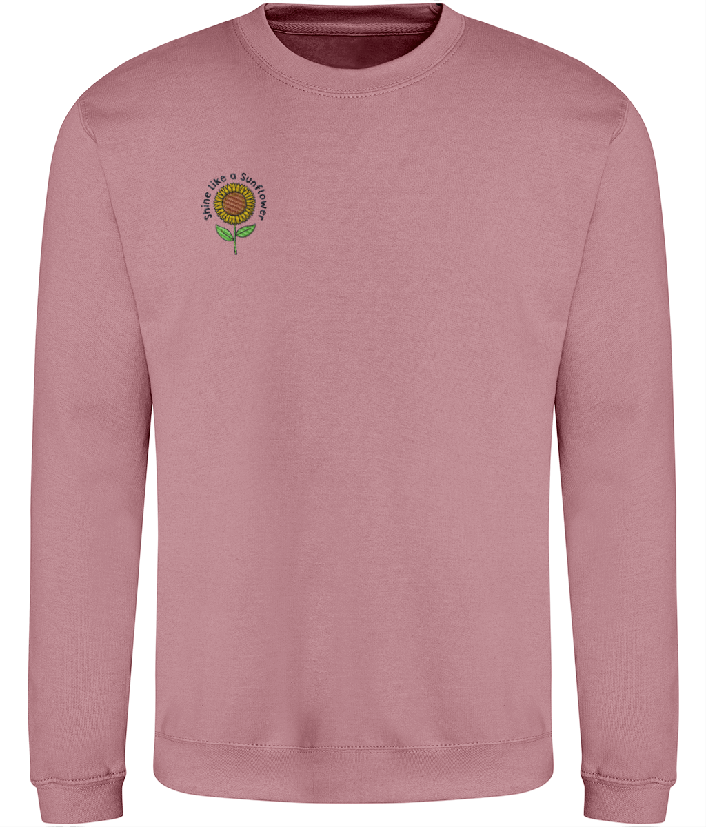 Shine Like A Sunflower - Embroidered - Adult Sweatshirt - Multi Colour Options