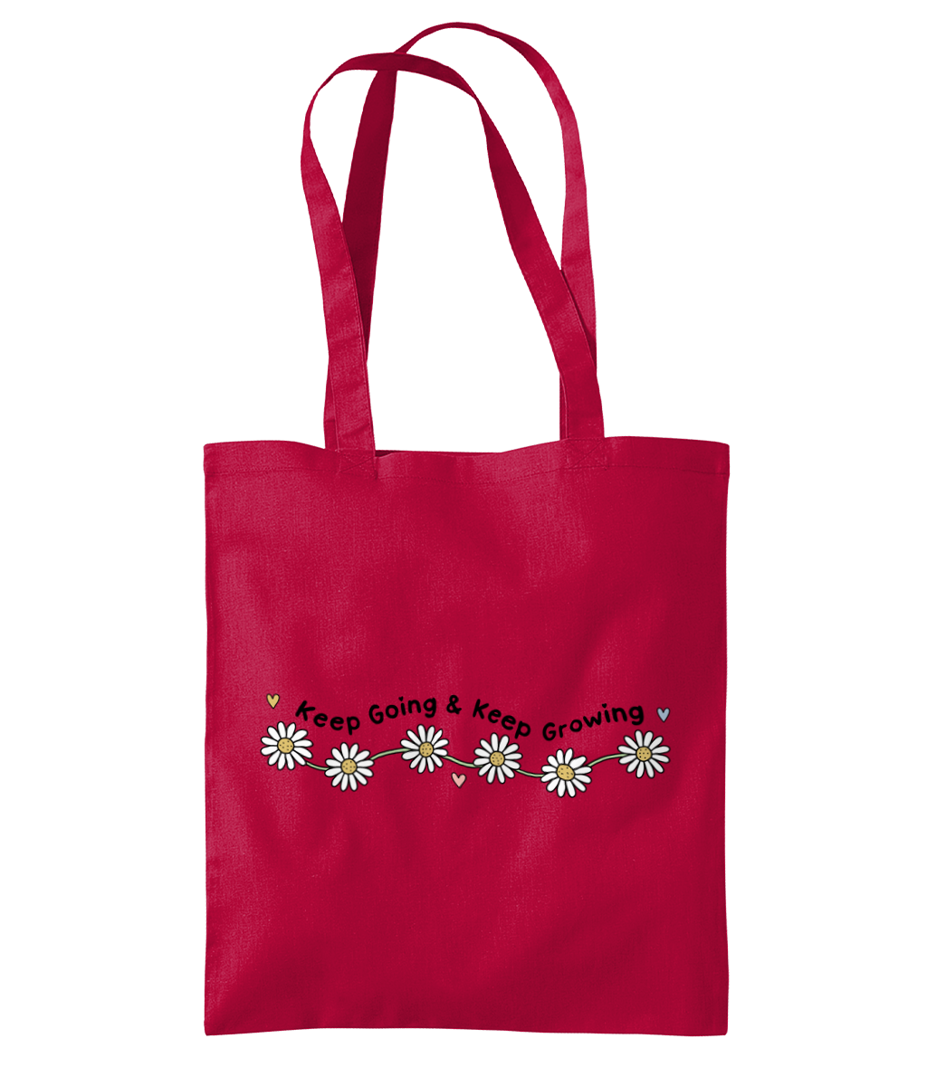 Keep Going & Keep Growing - Tote Bag
