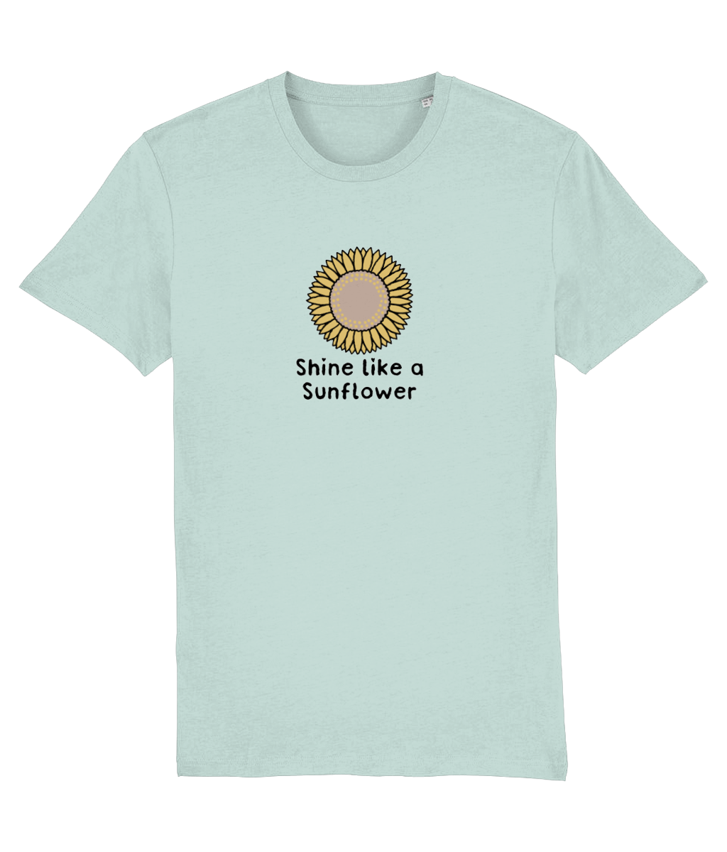 Shine Like A Sunflower Design 2 - Adult T-Shirt - Multi Colour Options