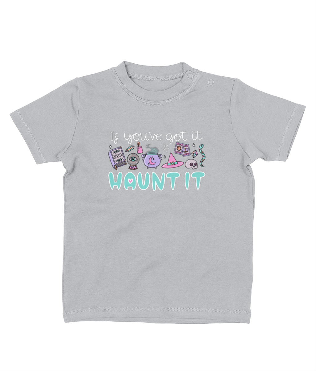 Spellbound Baby T-Shirt - If you've got it...haunt it