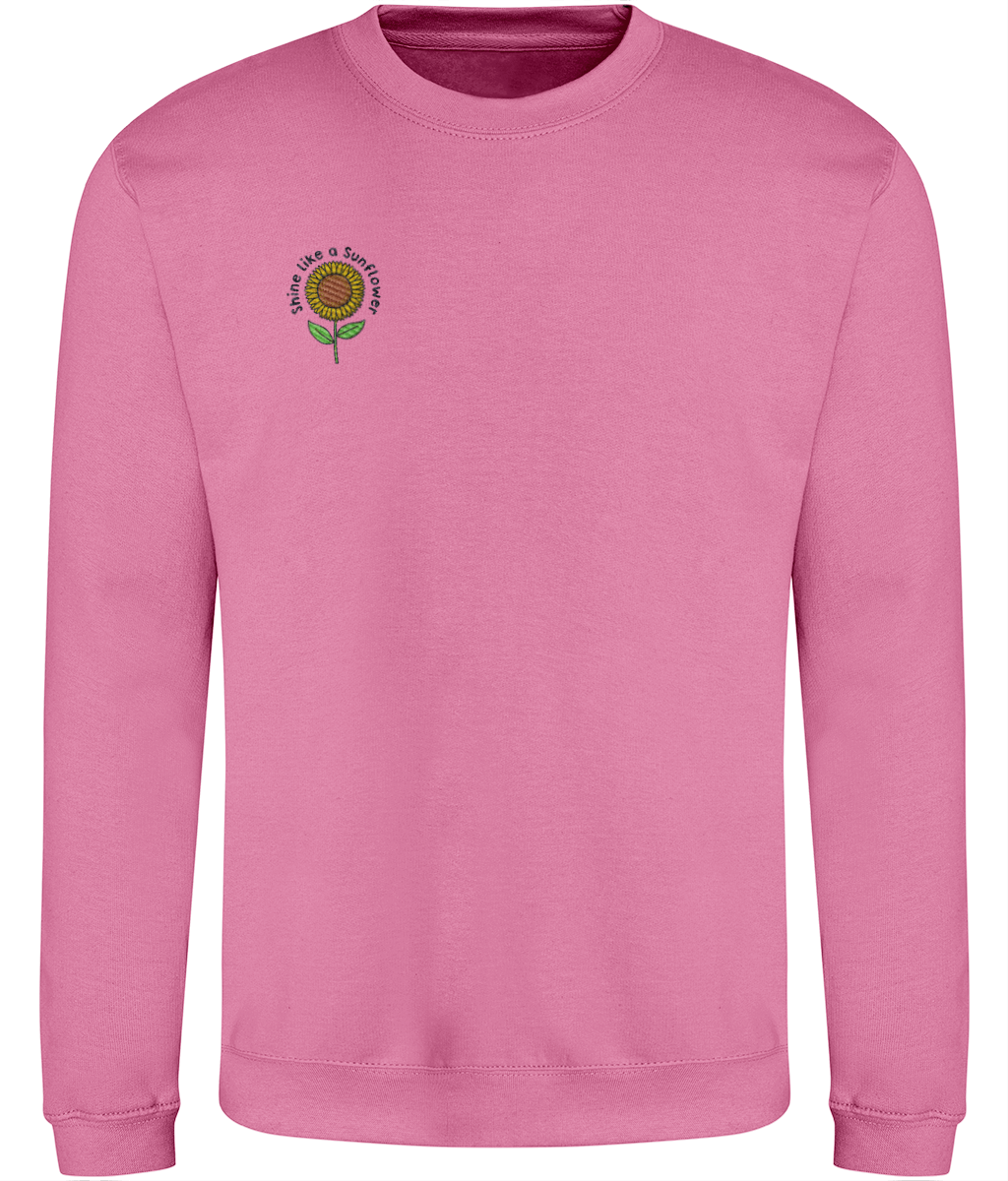 Shine Like A Sunflower - Embroidered - Adult Sweatshirt - Multi Colour Options