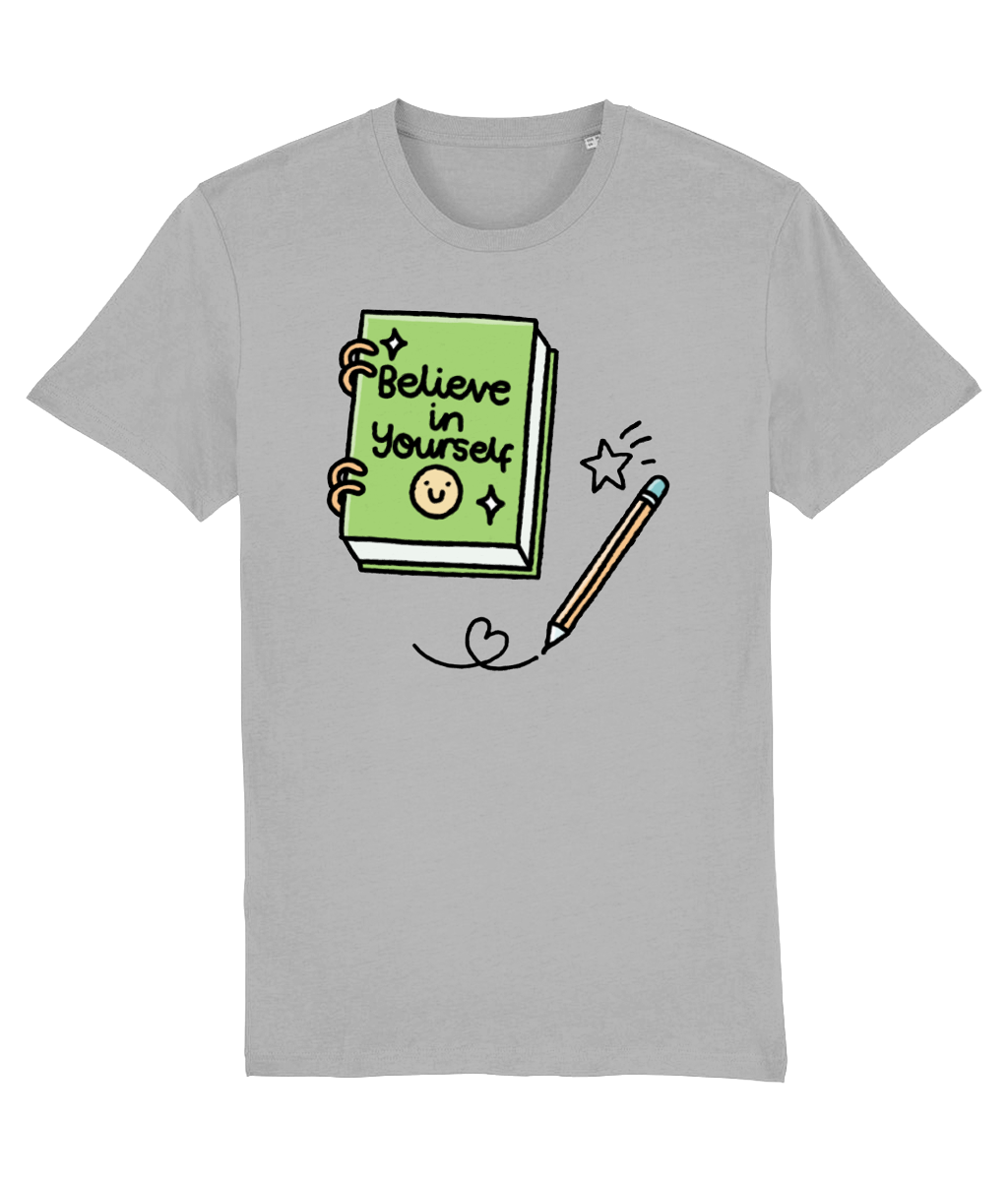 Pawsitivity T-Shirt - Believe In Yourself (Multi Colours Available)