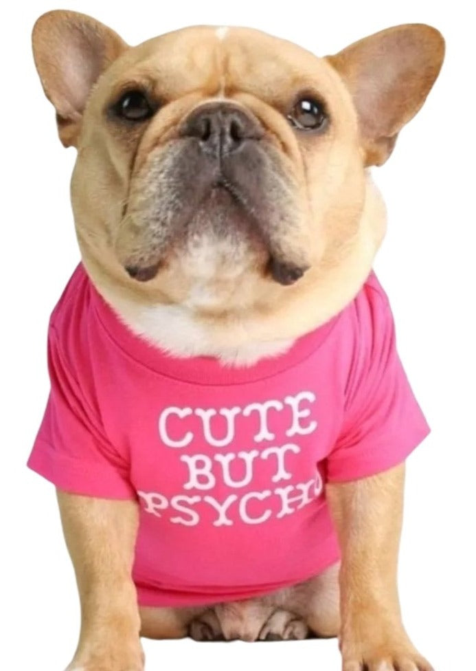 Dog T-shirt - Cute But Psycho