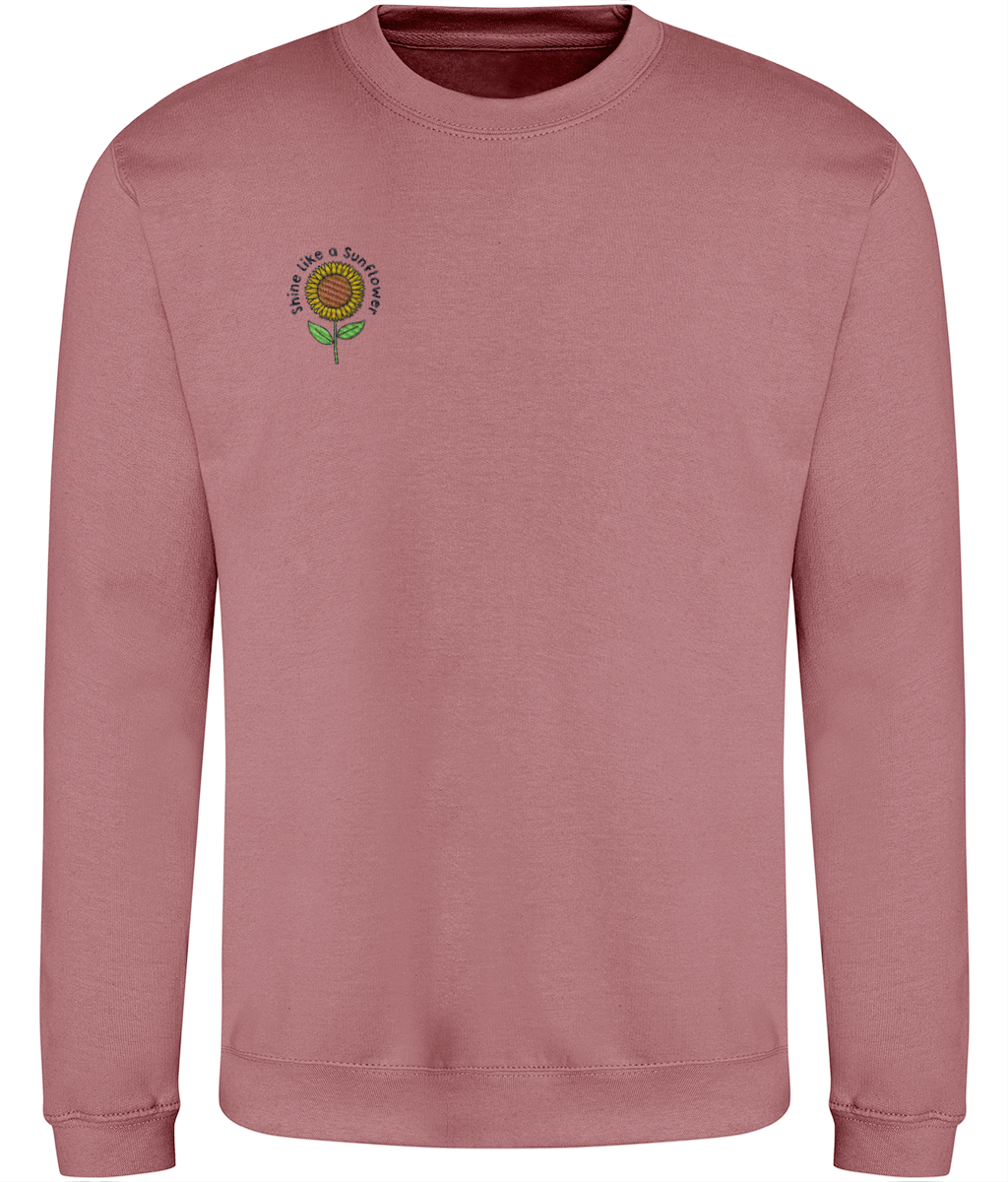 Shine Like A Sunflower - Embroidered - Adult Sweatshirt - Multi Colour Options