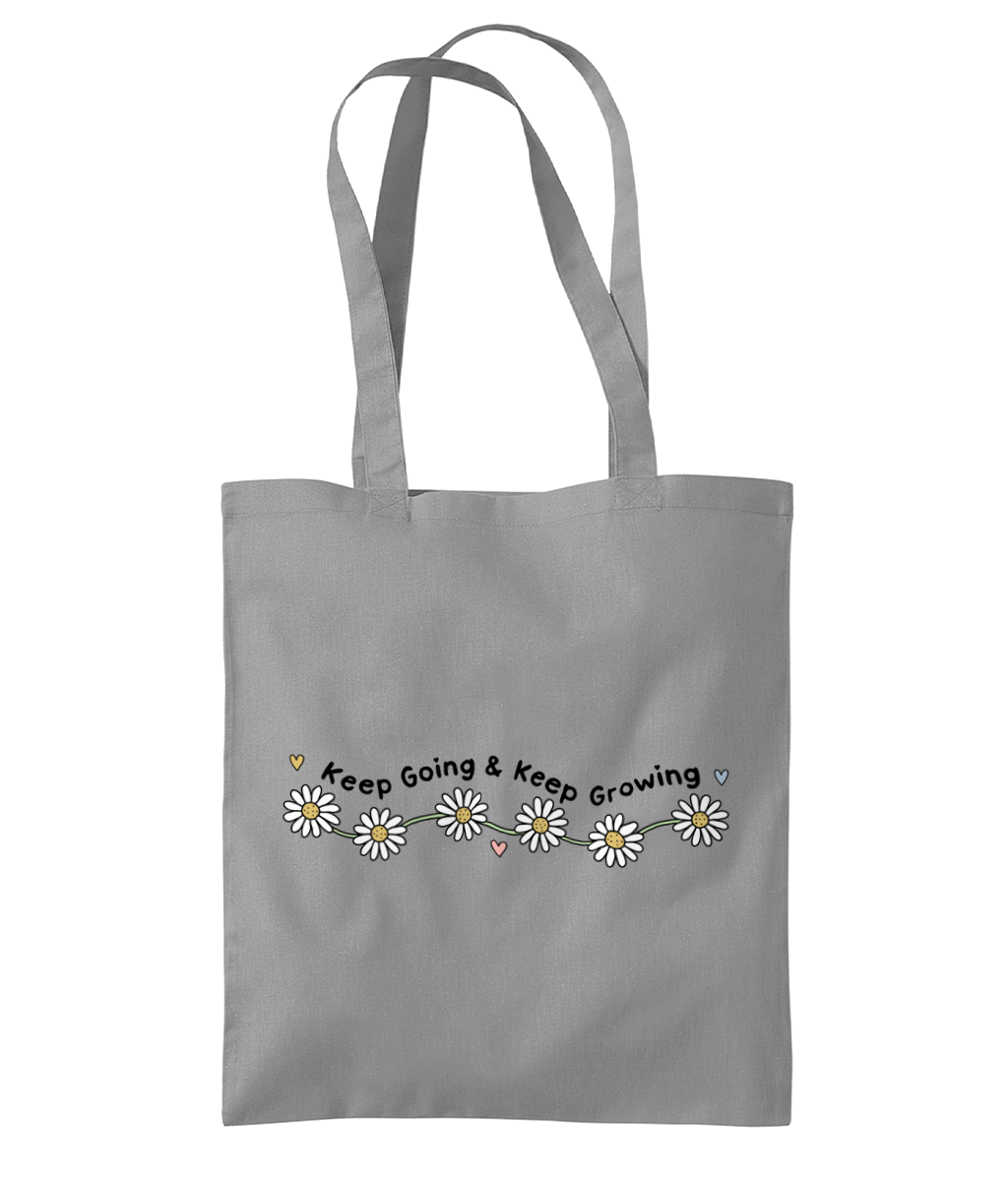 Keep Going & Keep Growing - Tote Bag