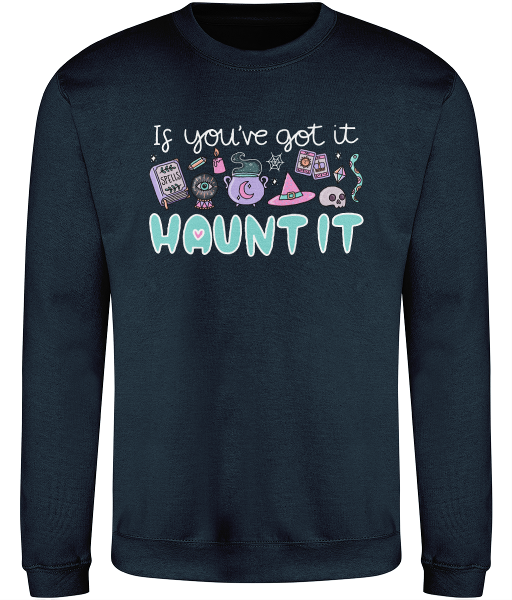 Spellbound Sweatshirt - If you've got it...haunt it