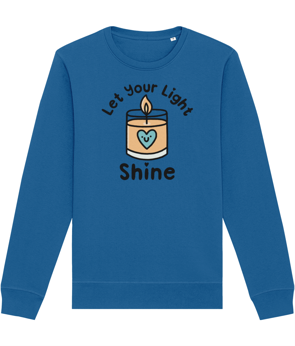 Pawsitivity Sweatshirt - Let Your Light Shine (Multi Colours Available)