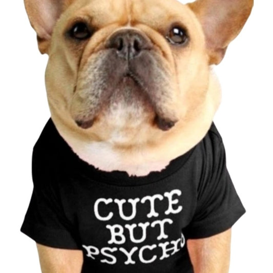 Dog T-shirt - Cute But Psycho